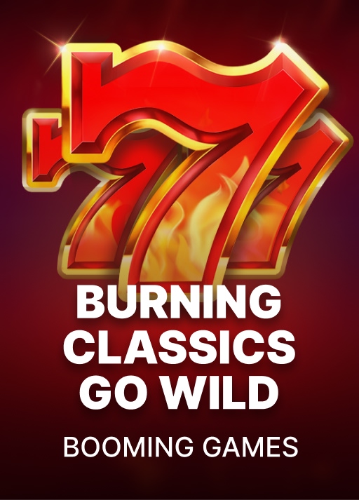 Burning Classics go Wild